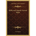 Myths and Legends Ancient Egypt