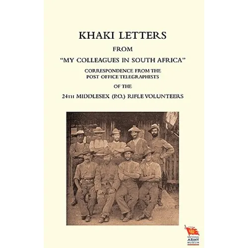 Khaki Letters from "My Colleagues in South Africa"