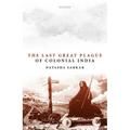 The Last Great Plague of Colonial India