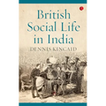 British Social Life In India
