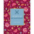 Secrets of Aromatherapy