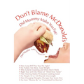 Don't Blame McDonald's- Did Mommy Make You Fat?