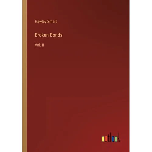 Broken Bonds: Vol. II