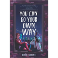 You Can Go Your Own Way
