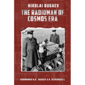 Nikolai Bugaev: The Radioman of Cosmos Era
