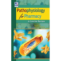 Pathophysiology for Pharmacy: A Concise Review
