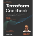 Terraform Cookbook - Second Edition: Provision, run, and scale cloud architecture with real-world examples using Terraform