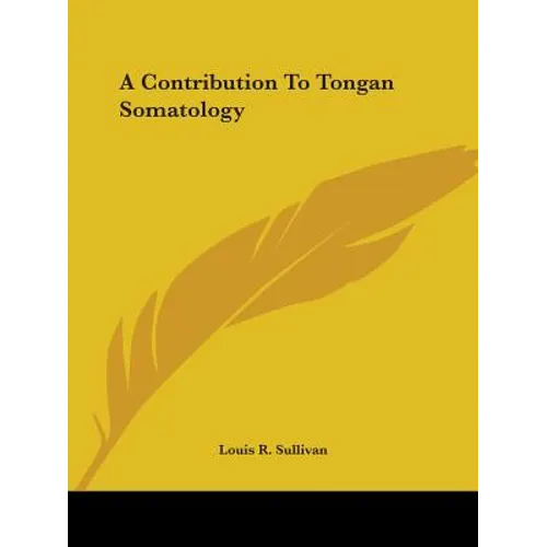 A Contribution To Tongan Somatology