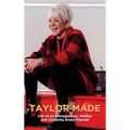 Taylor Made: Life of an Entrepreneur, Mother and Celebrity Event Planner