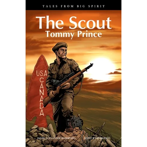 The Scout: Tommy Prince