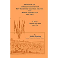 History of the Thirteenth Regiment of New Hampshire Volunteer Infantry In the War of the Rebellion, 1861-1865: A Diary Covering Three Years And A Day