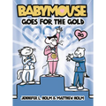 Babymouse Goes for the Gold