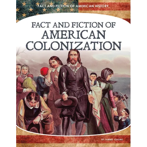 Fact and Fiction of American Colonization