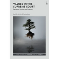 Values in the Supreme Court: Decisions, Division and Diversity