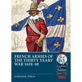 French Armies of the Thirty Years' War 1618-48