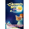 Children's Bedtime Stories: A collection of short stories for children