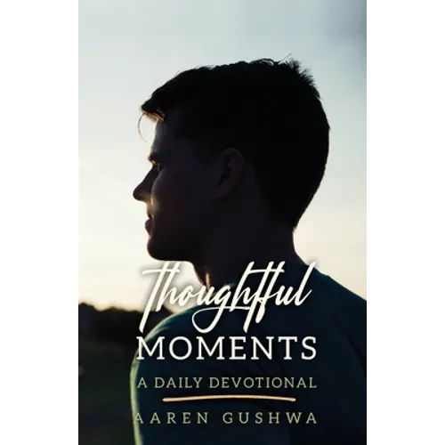 Thoughtful Moments: A Daily Devotional