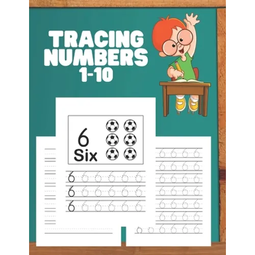 Tracing Numbers 1-10: Number Tracing Workbook for Kindergarten & Preschoolers. Numbers Tracing Worksheets-with Fun Images