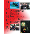 Diveheart Adaptive Scuba Instructor and Dive Buddy