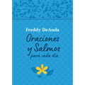 Oraciones Y Salmos Para Cada Día / Daily Prayers and Psalms