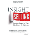 Insight Selling: Surprising Research on What Sales Winners Do Differently