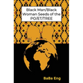 Black Man/Black Woman Seeds of the PO/ET/TREE