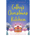 Cathy's Christmas Kitchen: A heart-warming feel-good romantic comedy