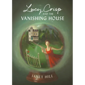 Lucy Crisp and the Vanishing House