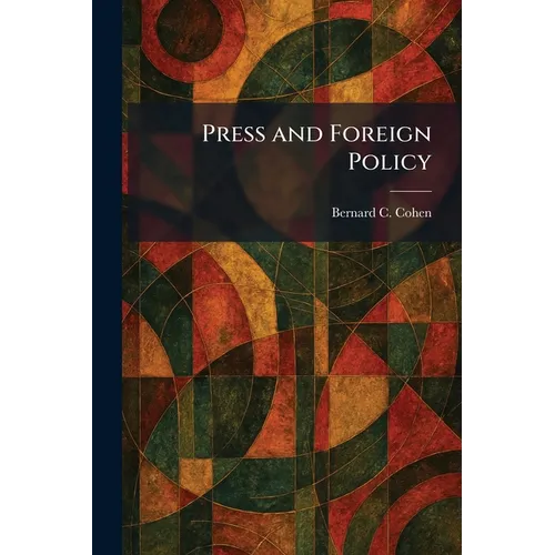 Press and Foreign Policy