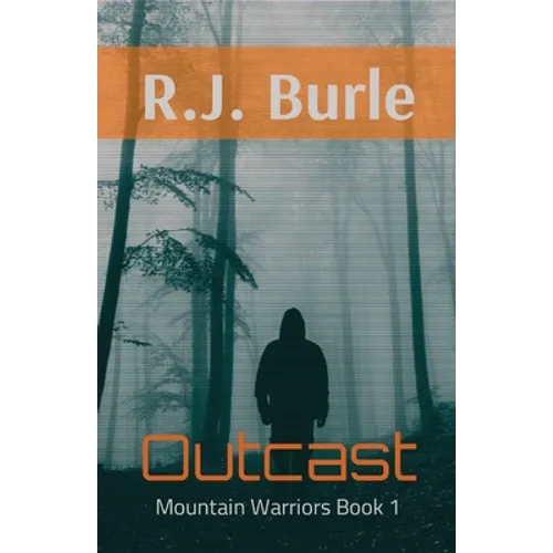 Outcast: Mountain Warriors Book 1