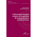 L'Information foncière urbaine et la question de sa gouvernance en Côte d'Ivoire