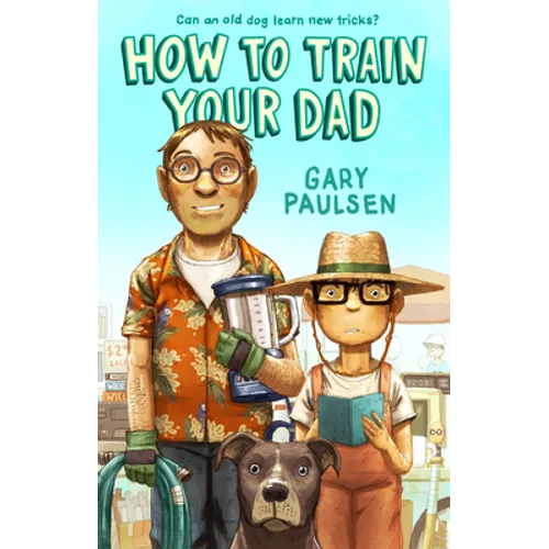 How to Train Your Dad