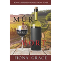 Mûr pour la Mort (Roman à Suspense en Vignoble Toscan, tome 2)