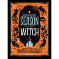 Coloring Book of Shadows: Season of the Witch: Spells for Samhain and Halloween