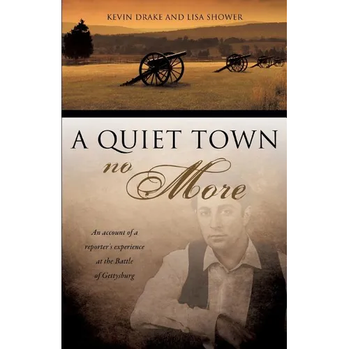 A Quiet Town No More