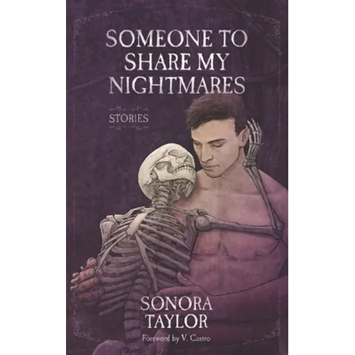 Someone to Share My Nightmares: Stories
