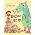The Dinosaur Did It