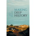 Making Deep History: Zeal, Perseverance, and the Time Revolution of 1859