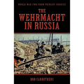 The Wehrmacht in Russia