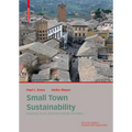 Small Town Sustainability: Economic, Social, and Environmental Innovation