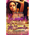Hot Girl Summer and a Hood Millionaire: Standalone