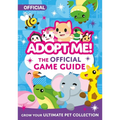 Adopt Me!: The Official Game Guide
