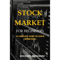 Stock Market for Beginners: A Complete Guide to Stock Marketing