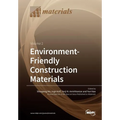 Environment-Friendly Construction Materials: Volume 2