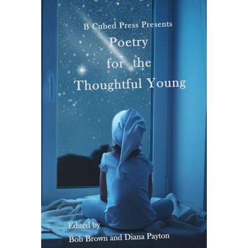 Poetry for the Thoughtful Young