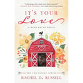 It's Your Love: A Deep Haven Novel