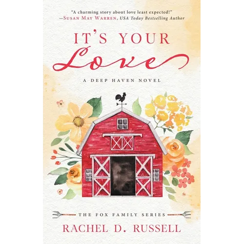 It's Your Love: A Deep Haven Novel