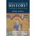 What Is a Classic in History?