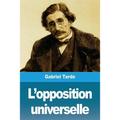 L'opposition universelle