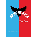 Armendrica: The Cult